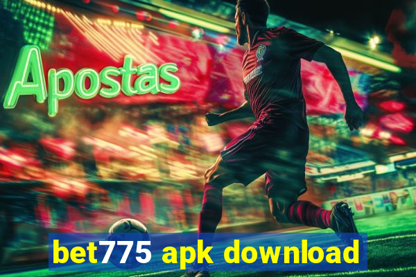 bet775 apk download